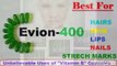 Unknown benefits of evion 400 vitamin E capsules