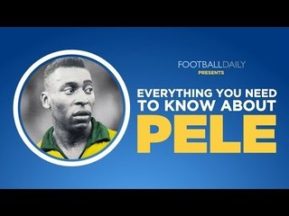 Everything You Need To Know About Pelé!