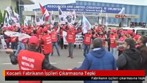 Kocaeli Fabrikanın İşçileri Çıkarmasına Tepki