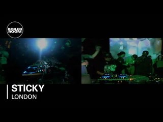Sticky Boiler Room 30 min DJ Set