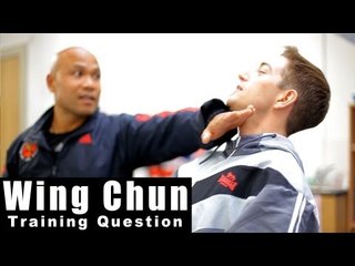 Wing Chun Training - Wing chun hands maxed out? Q3