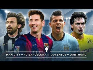 下载视频: MANCHESTER CITY v BARCELONA, JUVENTUS v DORTMUND | #FDW UEFA Champions League