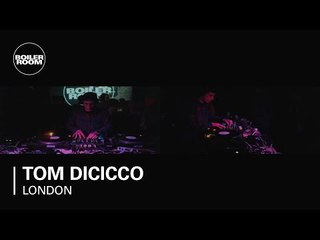 Tom Dicicco 45 min Boiler Room DJ Set