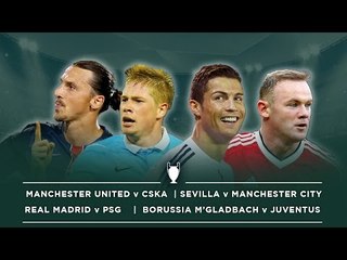 #FDW UCL | Man Utd v CSKA, Sevilla v Man City, Madrid v PSG, M'Gladbach v Juve
