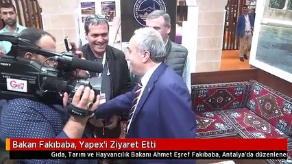 Bakan Fakıbaba, Yapex'i Ziyaret Etti