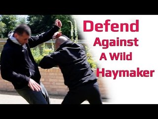 Defense against a wild haymaker punches