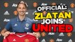 OFFICIAL: Zlatan Ibrahimović Signs For Manchester United | Internet Reacts