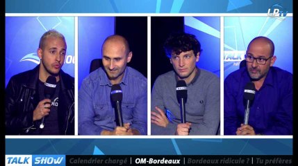 Talk Show du 16/11, partie 4 : Bordeaux-OM