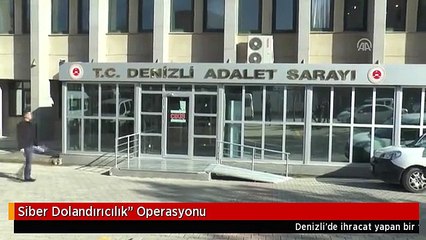 Siber Dolandırıcılık" Operasyonu