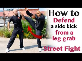 Defend a side kick from a leg grab in fight | Street Fight