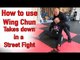 Using The Fastest Wing Chun Takedowns To Control A Street Fight