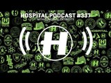 Hospital Records Podcast #337 with London Elektricity