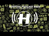 Hospital Records Podcast #335 with London Elektricity