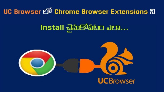 How to Install Chrome Extensions in Uc Browser in Telugu