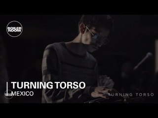 Turning Torso Boiler Room Mexico City Live Set