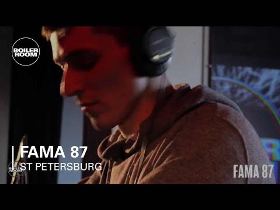 Fama 87 Boiler Room St. Petersburg Live Set