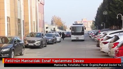 Fetö'nün Manisa'daki Esnaf Yapılanması Davası