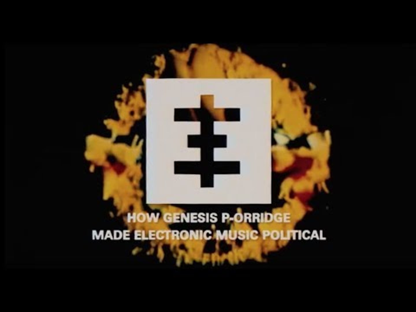 ⁣How Genesis P'Orridge made electronic music political | Boiler Room