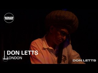 Don Letts Boiler Room London DJ Set