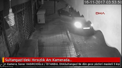 Sultangazi'deki Hırsızlık Anı Kamerada...