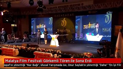 Malatya Film Fesitvali Görkemli Tören ile Sona Erdi