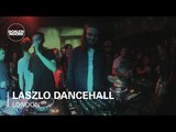 Laszlo Dancehall Boiler Room DJ Set
