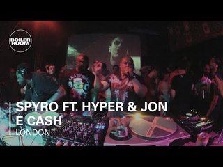 Spyro ft. Hyper & Jon E Cash Boiler Room DJ Set