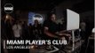 Miami Player's Club Boiler Room Los Angeles DJ Set