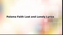 Paloma Faith - Lost and Lonely (Lyrics)