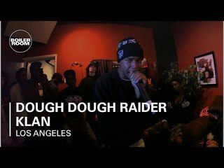 Dough Dough Raider Klan - Boiler Room Rap Life LA