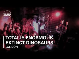 Tải video: Totally Enormous Extinct Dinosaurs Boiler Room London DJ Set