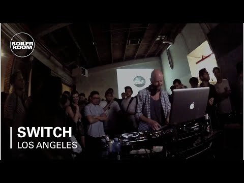 Switch Boiler Room Los Angeles DJ Set