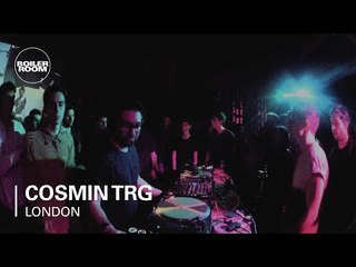 Cosmin TRG Boiler Room DJ Set