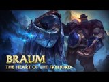 Braum, Trái Tim Freljord [Tiêu Điểm Tướng]