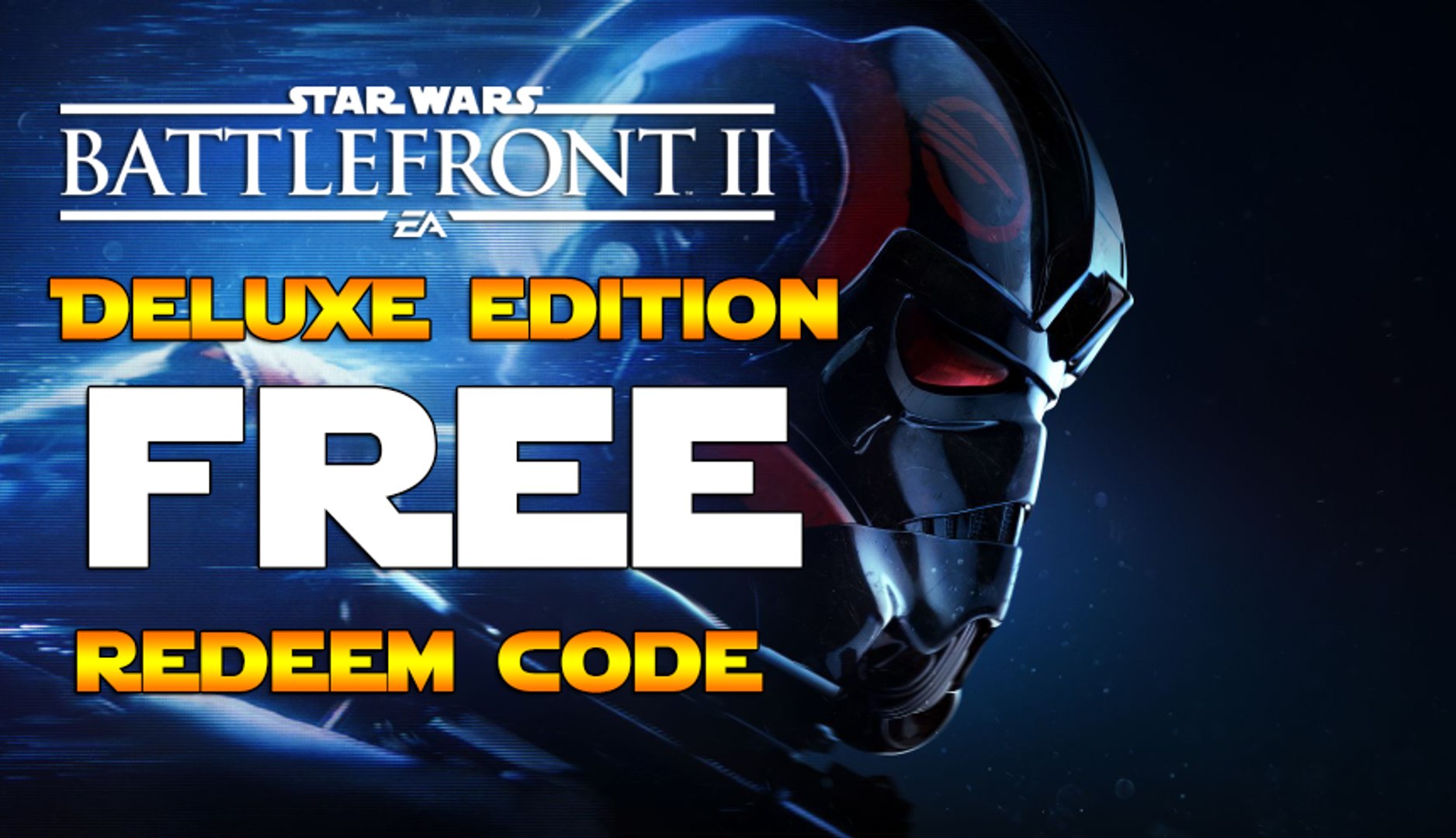 Star Wars Battlefront 2 Deluxe Edition Free Redeem Codes Xbox Ps4 Steam Video Dailymotion