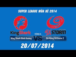 [20.07.2014] KS vs 9XSTORM2 [SLS Mùa Hè 2014 Team]