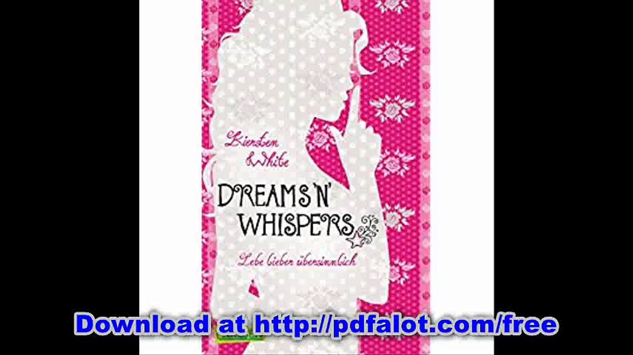 Lebe lieber bersinnlich 2 Dreams 'n' Whispers
