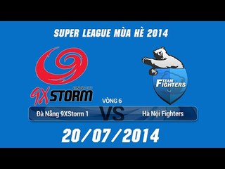 [20.07.2014] DN9XS1 vs HNF [SLS Mùa Hè 2014 Team]
