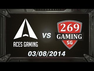 [03.08.2014] ACE vs 269 [DCS A Hè 2014] [Trận 2]