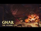 Gnar, Mắt Xích Thượng Cổ [Tiêu Điểm Tướng]