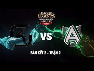 [15.08.2014] ALL vs SK [LCS EU Mùa Hè 2014] [Bán Kết 2 - Trận 2]