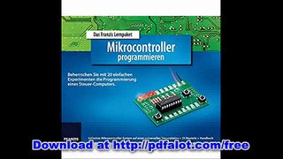 Lernpaket Mikrocontroller programmieren (Elektronik Lernpaket)
