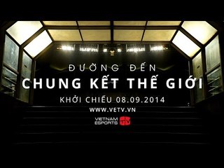 Trailer - Đường Đến Chung Kết Thế Giới
