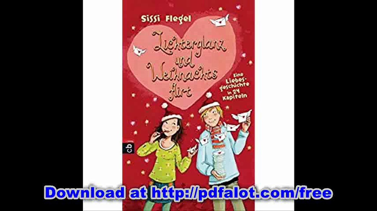 Lichterglanz und Weihnachtsflirt Eine Liebesgeschichte in 24 Kapiteln