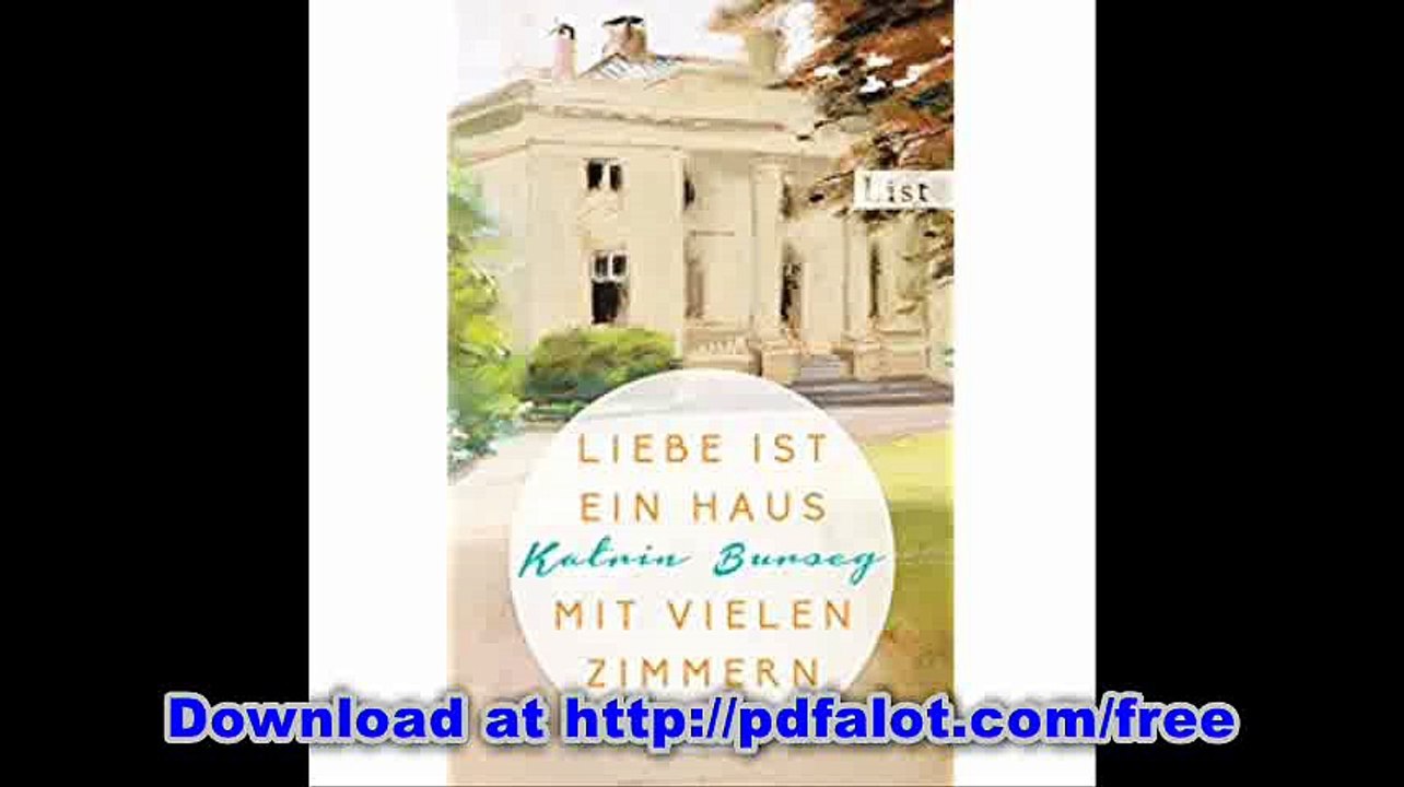 Liebe ist ein Haus mit vielen Zimmern Roman