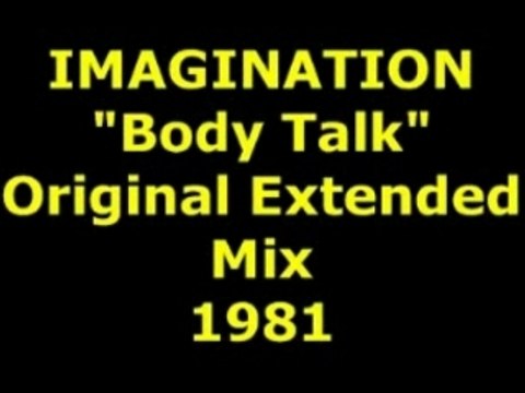 IMAGINATION Body Talk Extended Mix 1981