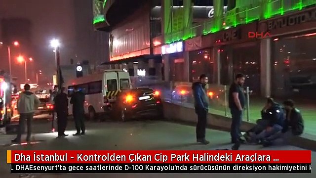 Dha İstanbul - Kontrolden Çıkan Cip Park Halindeki Araçlara Çarparak Durdu