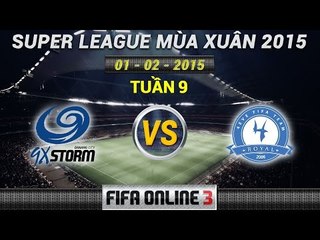 [01.02.2015] 9XStormBlue vs 4EveRoyal [SPL Mùa Xuân 2015]