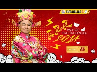 [FO3] Táo thể thao báo cáo tình hình bóng đá 2014