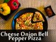 How To Prepare Cheese Onion Bell Pepper Pizza | Cheese Onion Bell Pepper Pizza Recipe | Boldsky